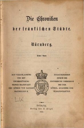 Die Chroniken der fränkischen Städte, 1. Nürnberg