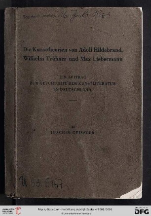Die Kunsttheorien von Adolf Hildebrand, Wilhelm Trübner und Max Liebermann : ein Beitrag zur Geschichte der Kunstliteratur in Deutschland
