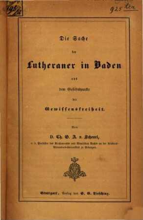 Die Sache der Lutheraner in Baden aus dem Gesichtspunkte der Gewissensfreiheit