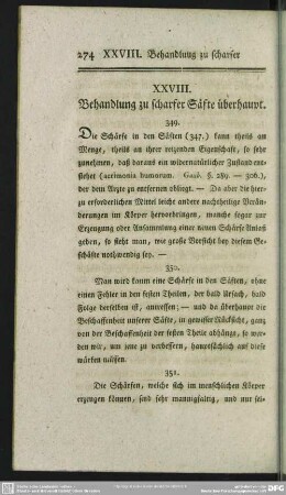 XXVIII. Behandlung zu scharfer Säfte überhaupt