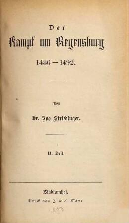 Der Kampf um Regensburg : 1486 - 1492, 2