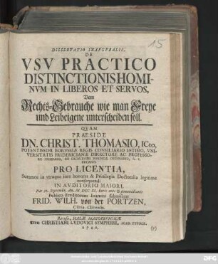 Dissertatio Inavgvralis: De Vsv Practico Distinctionis Hominvm In Liberos Et Servos