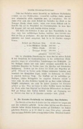 E. Die Betriebs-Verhältnisse der städtischen Gas-Anstalten