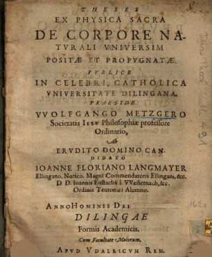 Theses Ex Physica Sacra De Corpore Natvrali Vniversim