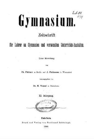11: Gymnasium : Zeitschrift für Lehrer an Gymnasien und verwandten Unterrichtsanstalten - 11.1893