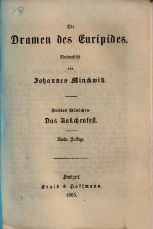 Die Dramen des Euripides, 3. Das Bakchenfest