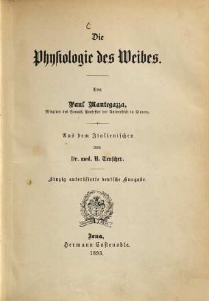 Die Physiologie des Weibes : Aus dem Italienischen von R. Teuscher