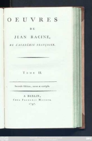 T. 2: Oeuvres De Jean Racine, De L'Académie Françoise