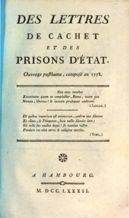 Des Lettres De Cachet Et Des Prisons D'État : Ouvrage posthume, composé en 1778, 2