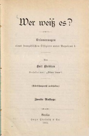 Wer weiß es? : Erinnerungen eines französischen Offiziers unter Napoleon I.