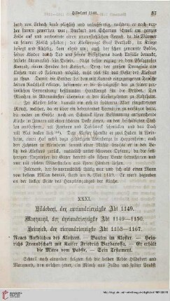 XXXI: Hilderbert, der zweiundvierzigste Abt 1149. Marquard, der dreiundvierzigste Abt 1149-1150. Heinrich, der vierundvierzigste Abt 1153-1167