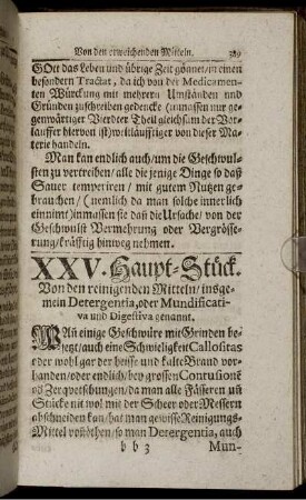 XXV. Haupt-Stück. Von den reinigenden Mitteln/ insgemein Detergentia, oder Mundificativa und Digestiva genannt