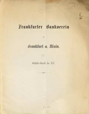 Geschäfts-Bericht für .... 7. 1878 (1879)