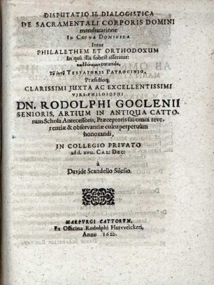 Disputatio 2. dialogistica de sacramentali corporis Domini manducatione in coena dominica inter philalethem et orthodoxum ...
