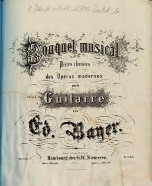 Bouquet musical : pièces choisies des opéras modernes ; pour la guitarre ; op. 1, 5