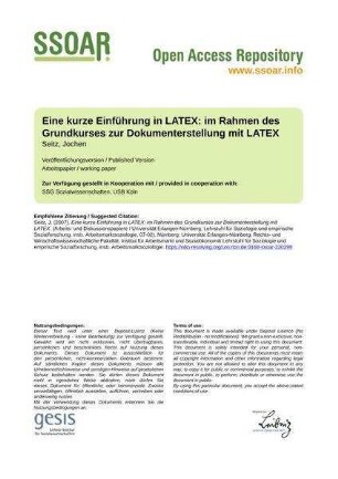 Eine kurze Einführung in LATEX: im Rahmen des Grundkurses zur Dokumenterstellung mit LATEX