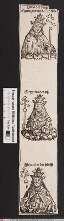Linea der Bebst; Innocentius der Sibend, Gregorius der.XII., Alexander der Fuenfft.