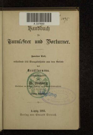 2: 332 Übungsbeispiele aus dem Gebiete des Gerätturnens