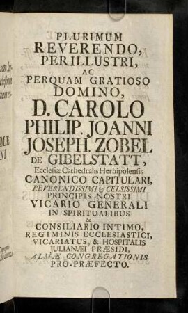 Plurimum Reverendo, Perillustri Ac Perquam Gratioso Domino; Caeterisque ...