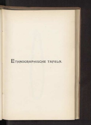 Ethnographische Tafeln.