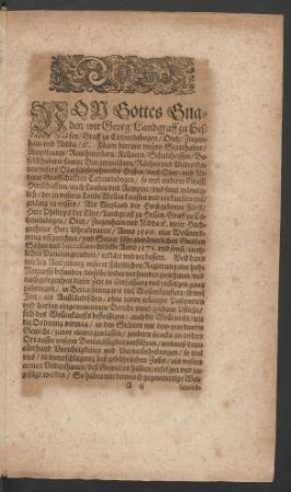 Von Gottes Gnaden/ wir Georg/ Landgraff zu Hessen ... Fügen hiermit unsern Statthalter ...