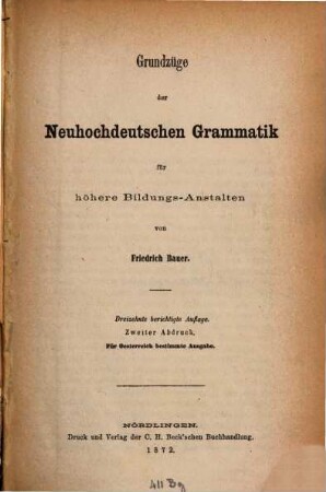 Grundzüge der Neuhochdeutschen Grammatik für höhere Bildungs-Anstalten