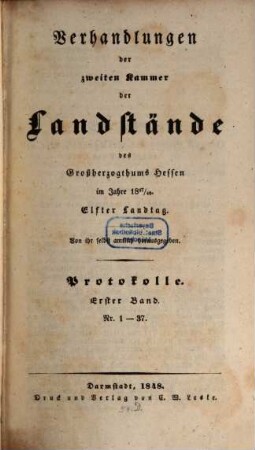 Verhandlungen der Zweiten Kammer der Landstände des Großherzogthums Hessen. Protokolle. 1847/48,1 = 11. Landtag (1848)