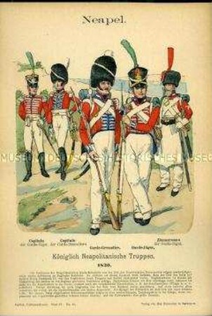 Uniformdarstellung, Jäger-Kapitän, Grenadier-Kapitän, Grenadier, Jäger und Zimmermann der Garde, Königreich Neapel, 1820.