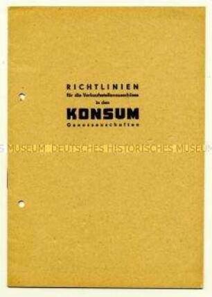 Richlinien für die Verkaufsstellenausschüsse in den Konsum Genossenschaften