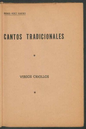 Cantos tradicionales : Versos criollos