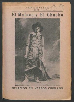 El Mataco y el Chacho : relación en versos criollos