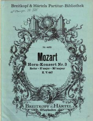 Horn-Konzert Nr. 3 : Es Dur ; K.V. 447