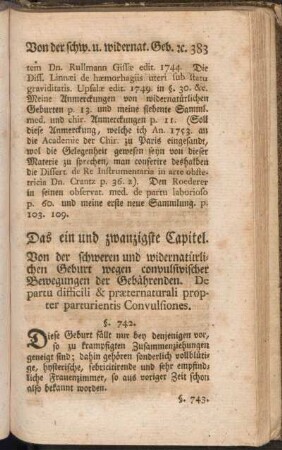 Das ein und zwanzigste Capitel. Von der schweren und widernatürlichen Geburt wegen convulsivischer Bewegungen der Gebährenden