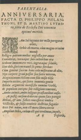 Parentalia Anniversaria, Facta D. Philippo Melanthoni, Et D. Martino Luthero, viris de Ecclesia Dei viventis optime meritis.