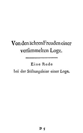 Von den ächten Freuden einer versammelten Loge.