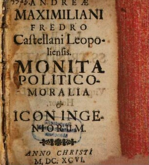 Monita politico-moralia et icon ingeniorum