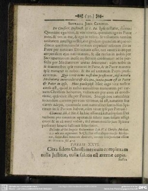 Thesis XXVI. Citra fidem Christi meritum complexam nulla Justitiae, nulla salutis est aeternae copia
