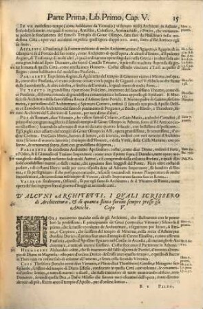 L' Idea Della Architettvra Vniversale, Di Vincenzo Scamozzi Architetto Veneto : Diuisa in X. Libri, 1. Dell'Eccelenza Di Qvesta Facoltà, Degl'Architetti prestanti: e Precetti, Inuentioni, Disegni, Modelli, & Opere merauigliose