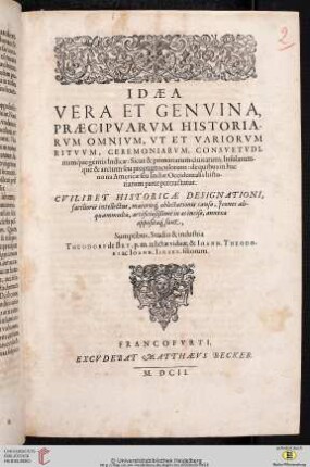Idaea vera et genuina praecipuarum historiarum omnium, ut et variorum rituum, cermoniarum, consuetudi