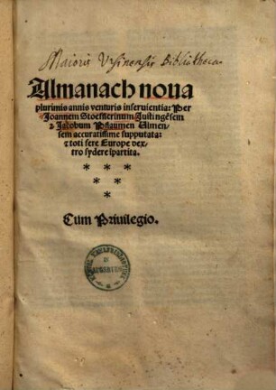 Almanach nova plurimis annis venturis inservientia