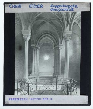Eger, Burg (Kaiserpfalz),Eger, Doppelkapelle