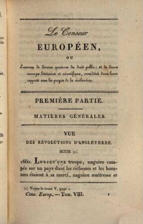 Le censeur européen, ou examen de diverses questions de droit public, et de divers ouvrages littéraires et scientifiques, considérés dans leurs rapports avec les progrès de la civilisation. 8