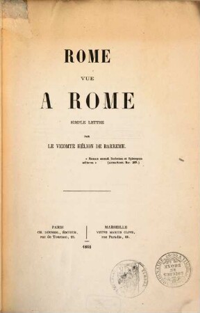Rome vue à Rome : Simple Lettre par le Hélion de Barreme