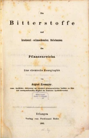 Die Bitterstoffe und Kratzend-schmeckenden Substanzen des Pflanzenreichs