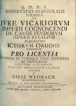 Dissertatio Inavgvralis Ivridica De Ivre Vicariorvm Imperii Cognoscendi De Cavsis Fevdorvm Imperii Regalivm