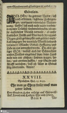 XXVIII. Sprüchw. Sal. 15. v. 33. Ehe man zu Ehren kom[m]t, muß man zuvor leiden