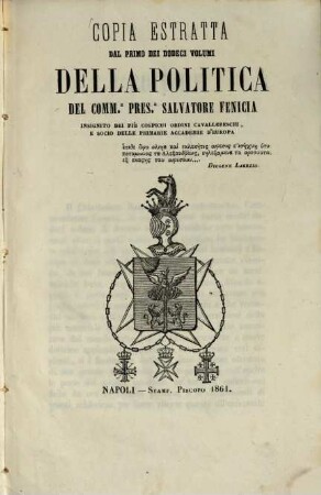 Copia estratta dal primo dei dodeci volumi della Politica del Comm. Pres. Salvatore Fenicia