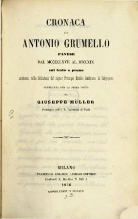 Raccolta di cronisti e documenti storici lombardi inediti, I