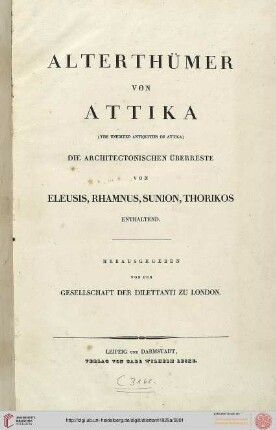 Tafeln: Alterthümer von Attika: die architektonischen Überreste von Eleusis, Rhamnus, Sunion, Thorikos enthaltend