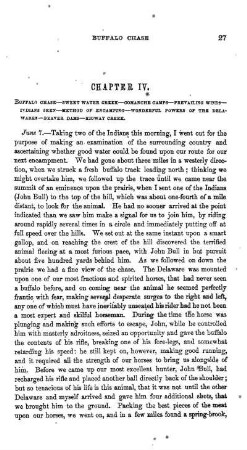 CHAPTER IV. Buffalo chase - Sweet Water creek - Comanche camps - Prevailing winds - Indians seen - Method of encamping - Wonderful powers of the Delawares - Beaver dams - Kioway creek